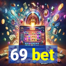 69 bet